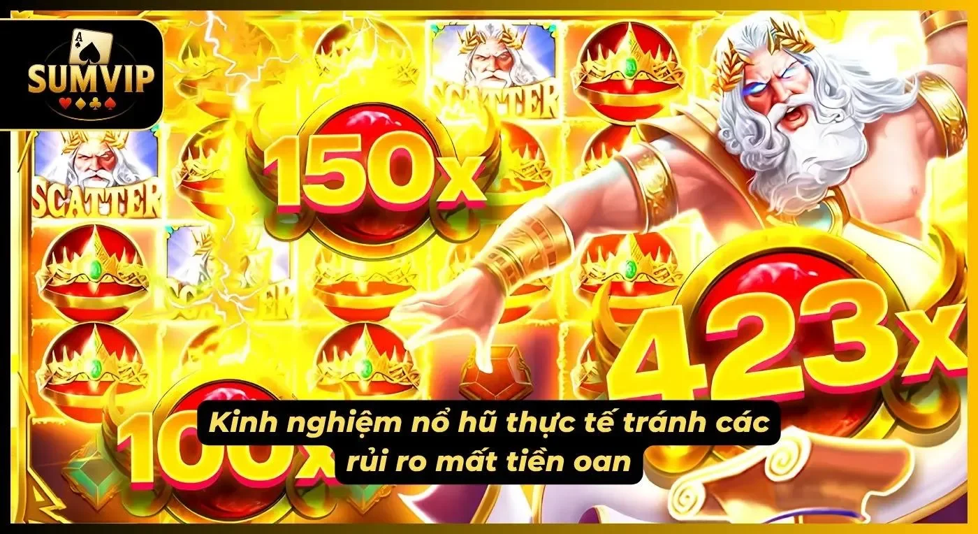 Tích lũy kinh nghiệm nổ hũ thực tế giúp cược thủ dễ dàng làm chủ sảnh cược